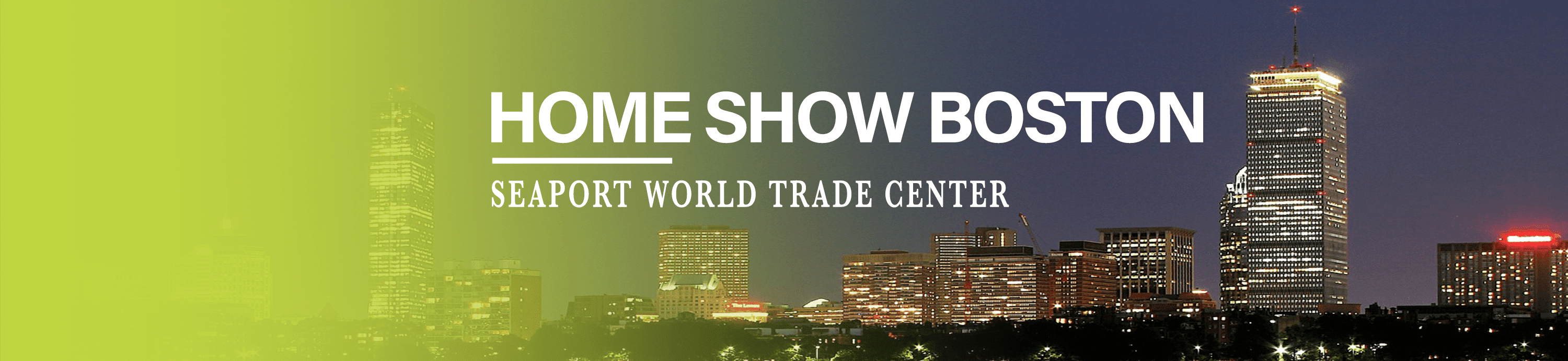 2020 New England Home Show Boston, MA