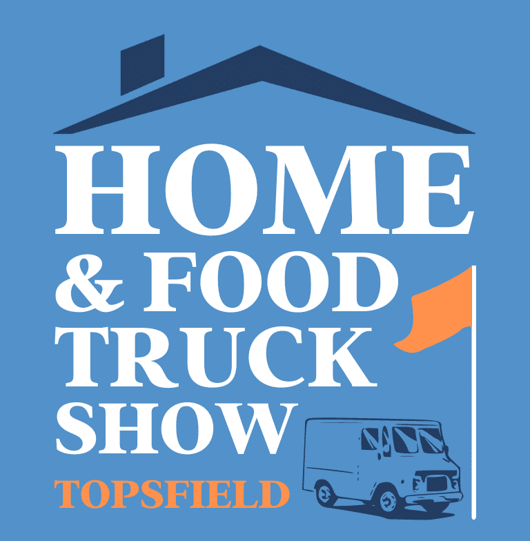 2024 Topsfield Home and Food Truck Show